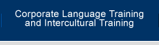 Corporate Language Training and Intercultural Training